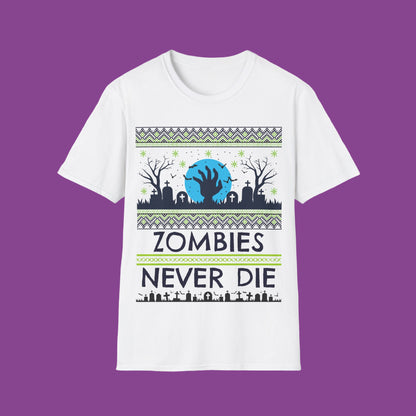 White t-shirt with a green and blue graphic design featuring a zombie theme and text 'Zombies Never Die' on a white background.