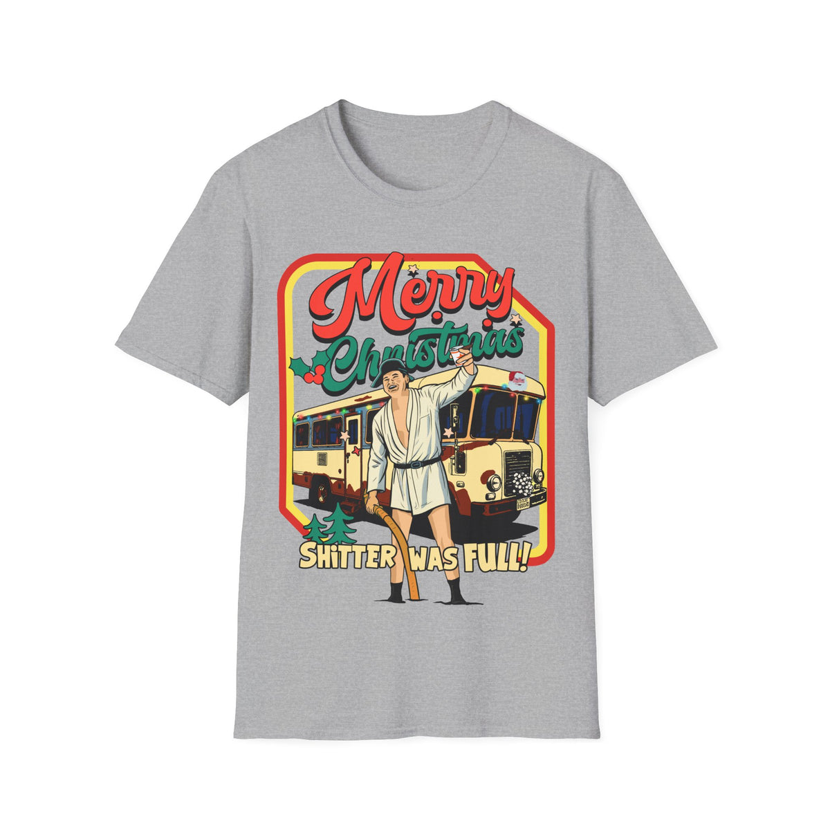 Funny Christmas Shitter Was Full T-Shirt, Festive Graphic Tee Small