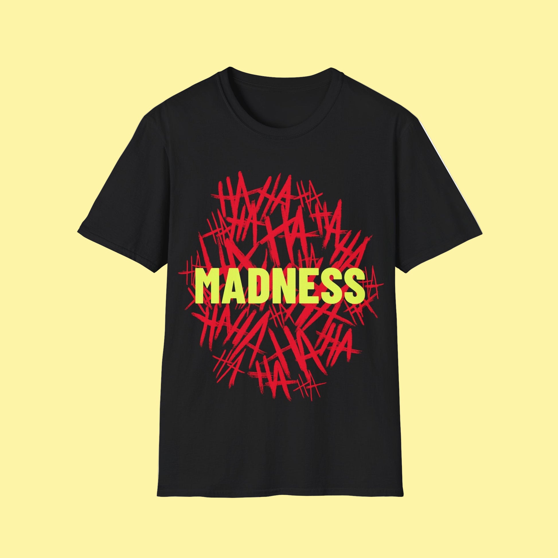 Black t-shirt with a Joker inspired text design, red HA HA HA HA and yellow Madness graphic text design  on a white background