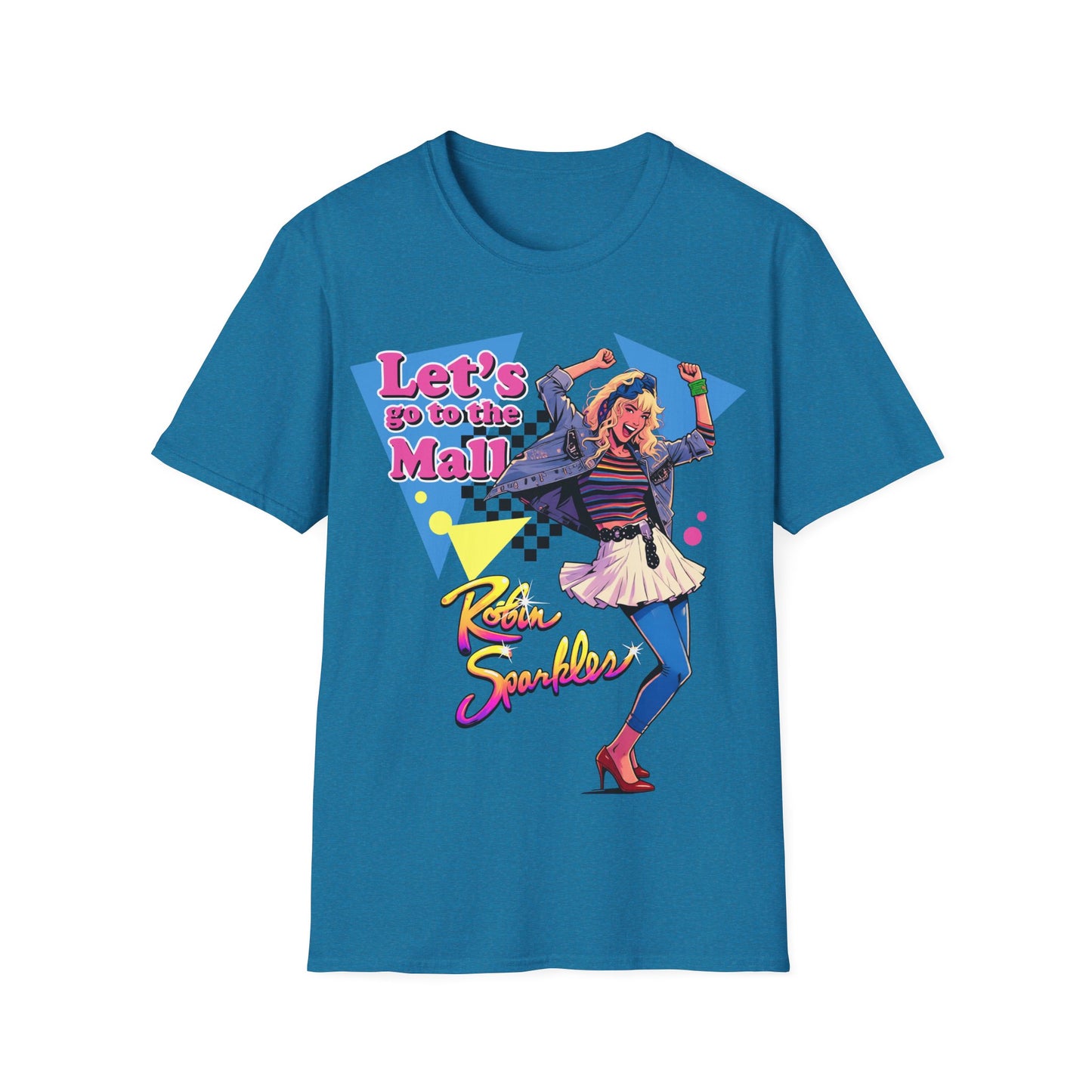 Blue t-shirt with a colourful Robin Sparkles Lets Go To The Mall 80s style design, inspired by How I Met Your Mother TV Series