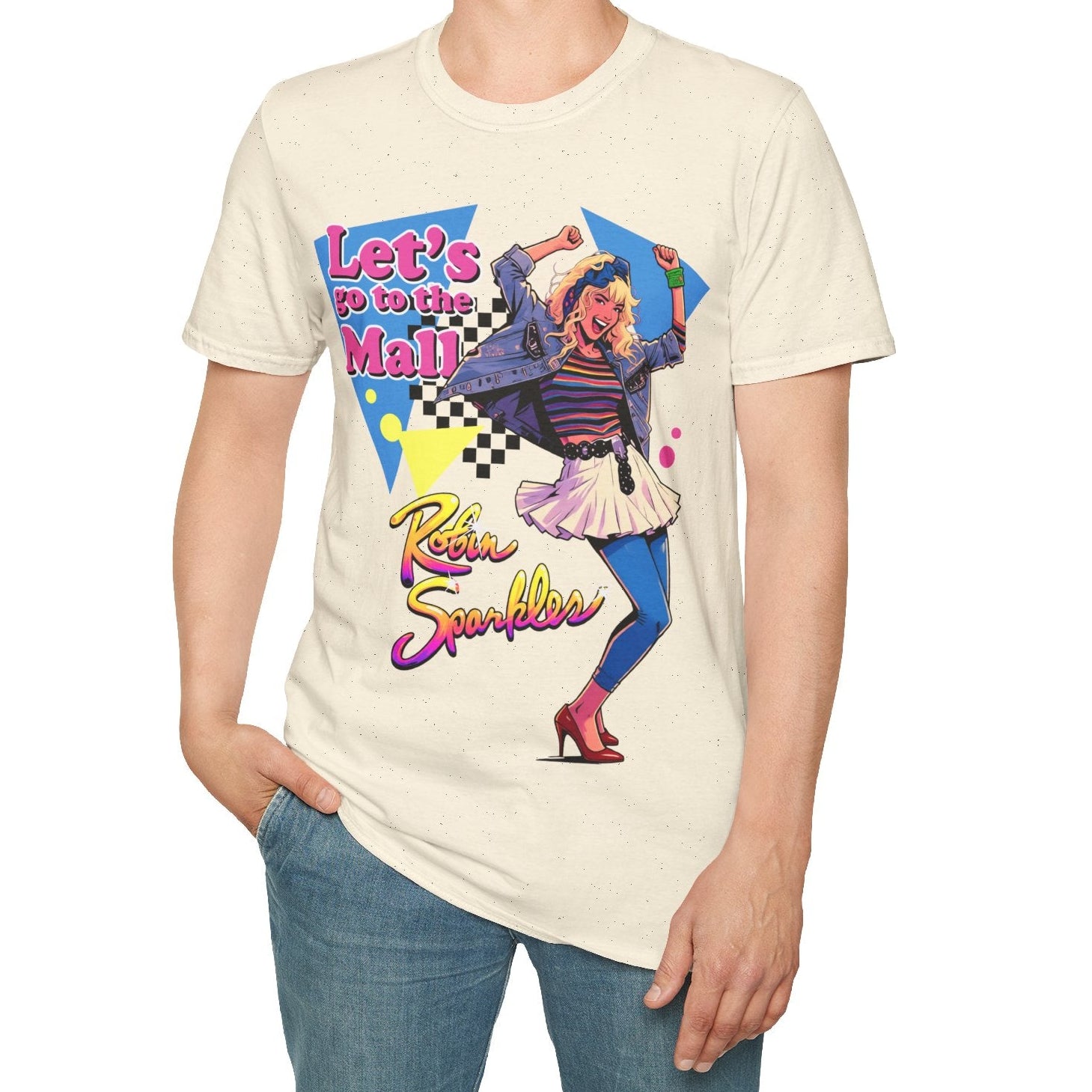 Person wearing a t-shirt with a colourful Robin Sparkles Lets Go To The Mall 80s style design, inspired by How I Met Your Mother TV Series