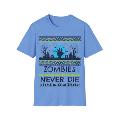 Blue t-shirt with 'Zombies Never Die' graphic design on a white background