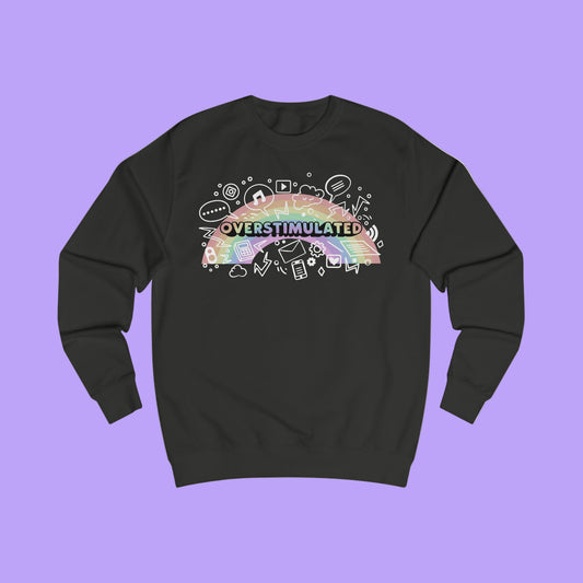 Black sweatshirt with colorful 'OVERSTIMULATED' graphic design with rainbow background