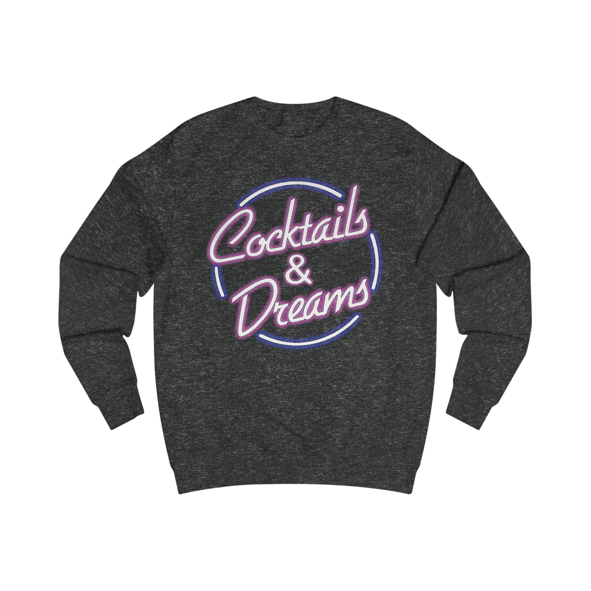 Dark gray sweatshirt with 'Cocktails & Dreams' text design on a white background