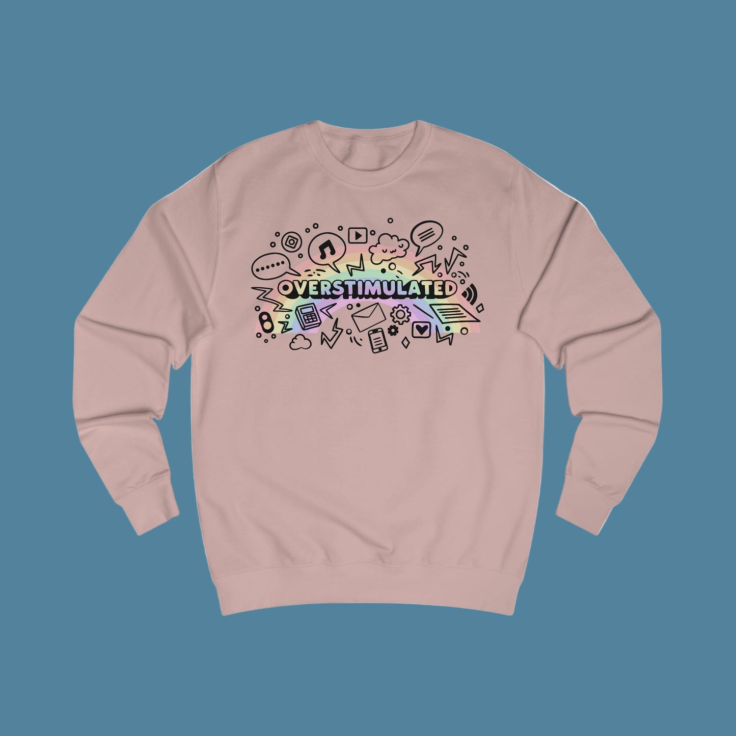 Pink sweatshirt with colorful 'OVERSTIMULATED' graphic design with rainbow background