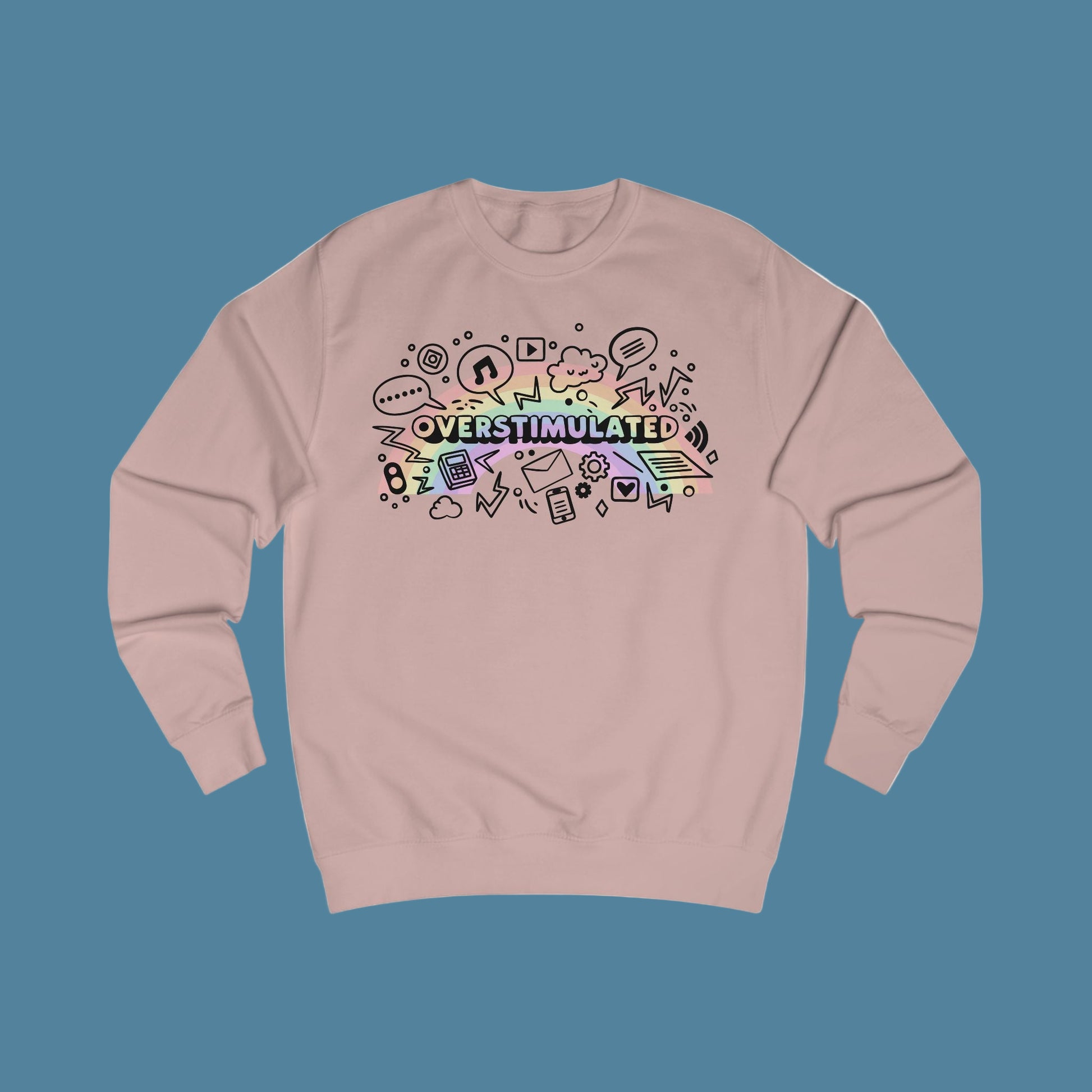 Pink sweatshirt with colorful 'OVERSTIMULATED' graphic design with rainbow background