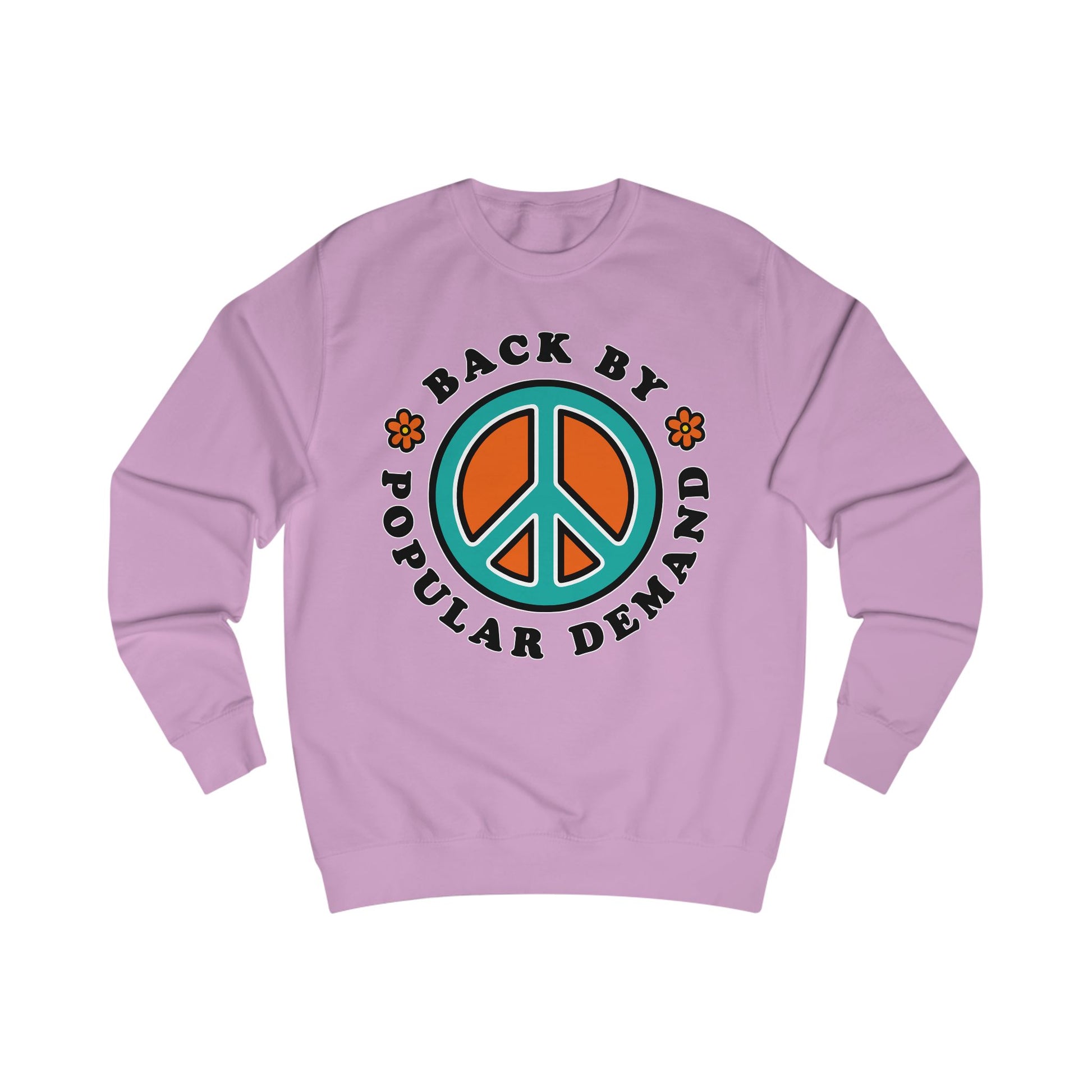 70s vibe lilac sweatshirt with peace sign, flowers design and text Back By Popular Demand around 