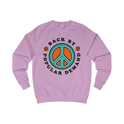 70s vibe lilac sweatshirt with peace sign, flowers design and text Back By Popular Demand around 