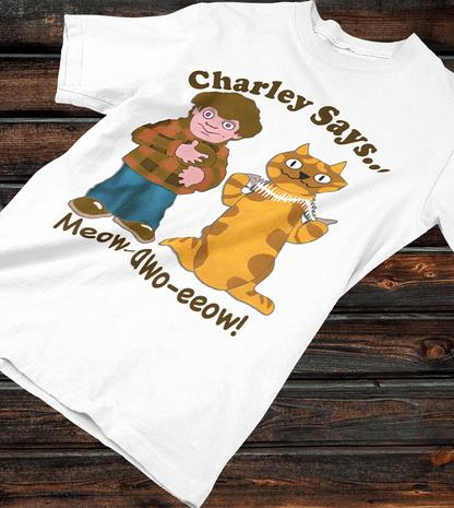 Charley Says Meow Unisex T-Shirt | Retro Safety Advert