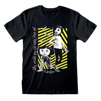 Coraline - Why Would You Run Away From Me Black T-Shirt