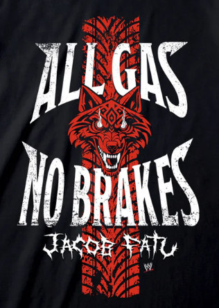 WWE JACOB FATU - All Gas No Breaks Unisex T-shirt