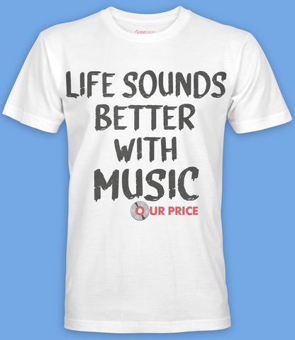 white short sleeve t shirt laying on blue backdrop featuring life sounds better with music black large text and our price logo below