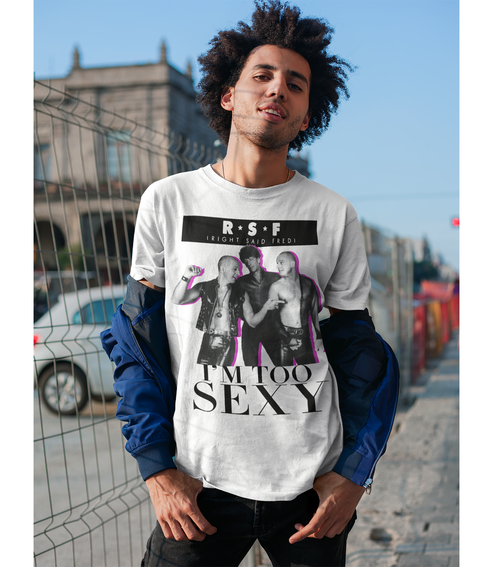 I'm Too Sexy Unisex T-Shirt 90s Pop Band