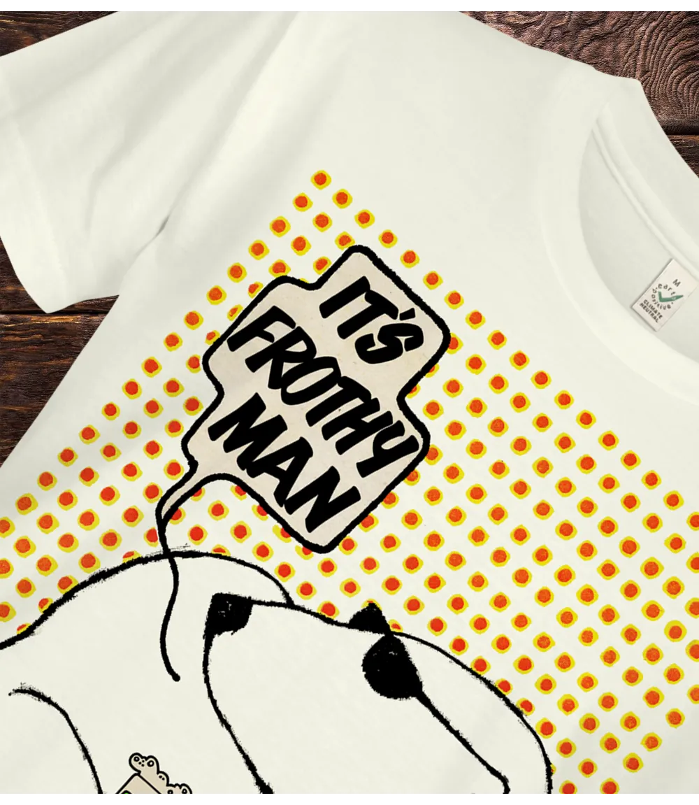 White t-shirt with a graphic design featuring a polar bear and text 'It's Frothy Man' on a wooden surface.