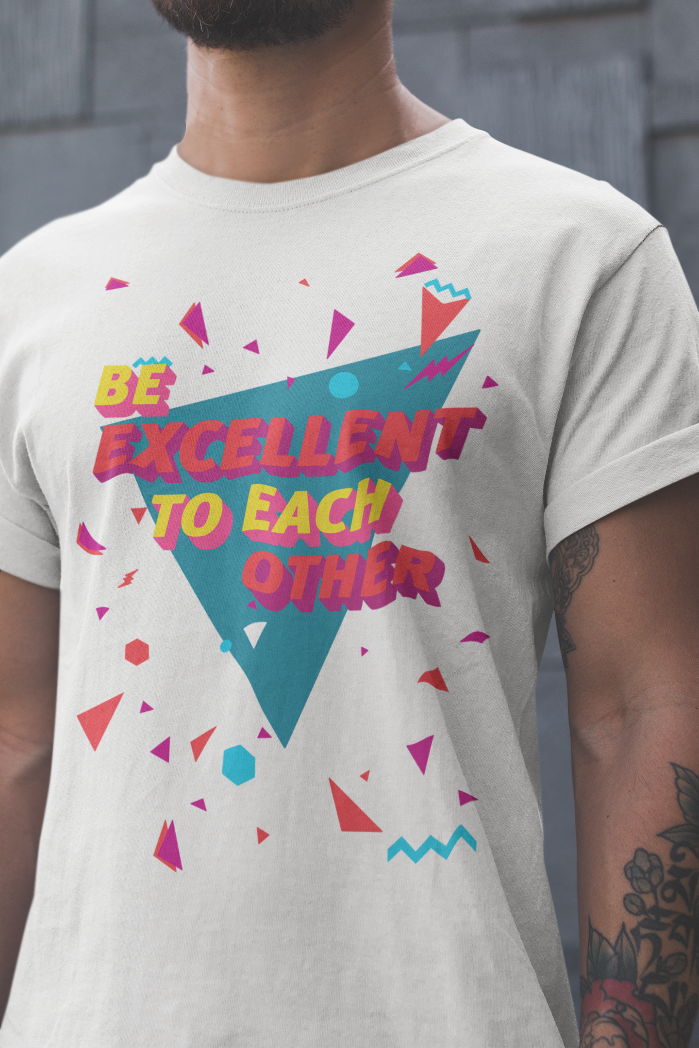 Be Excellent To Each Other T-Shirt – Retro 80s Geometric Tee